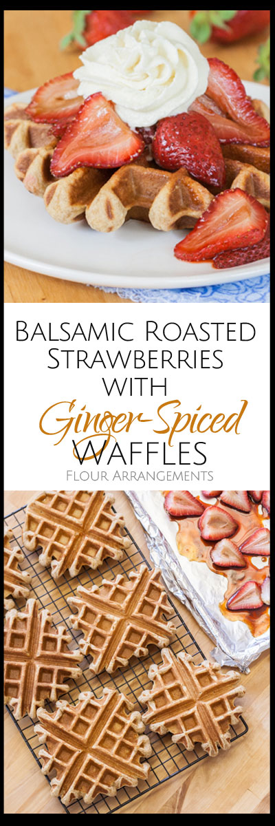 Flavor-packed and delicious, Ginger-Spiced Waffles topped with Balsamic Roasted Strawberries works well as an indulgent breakfast or a simple dessert.